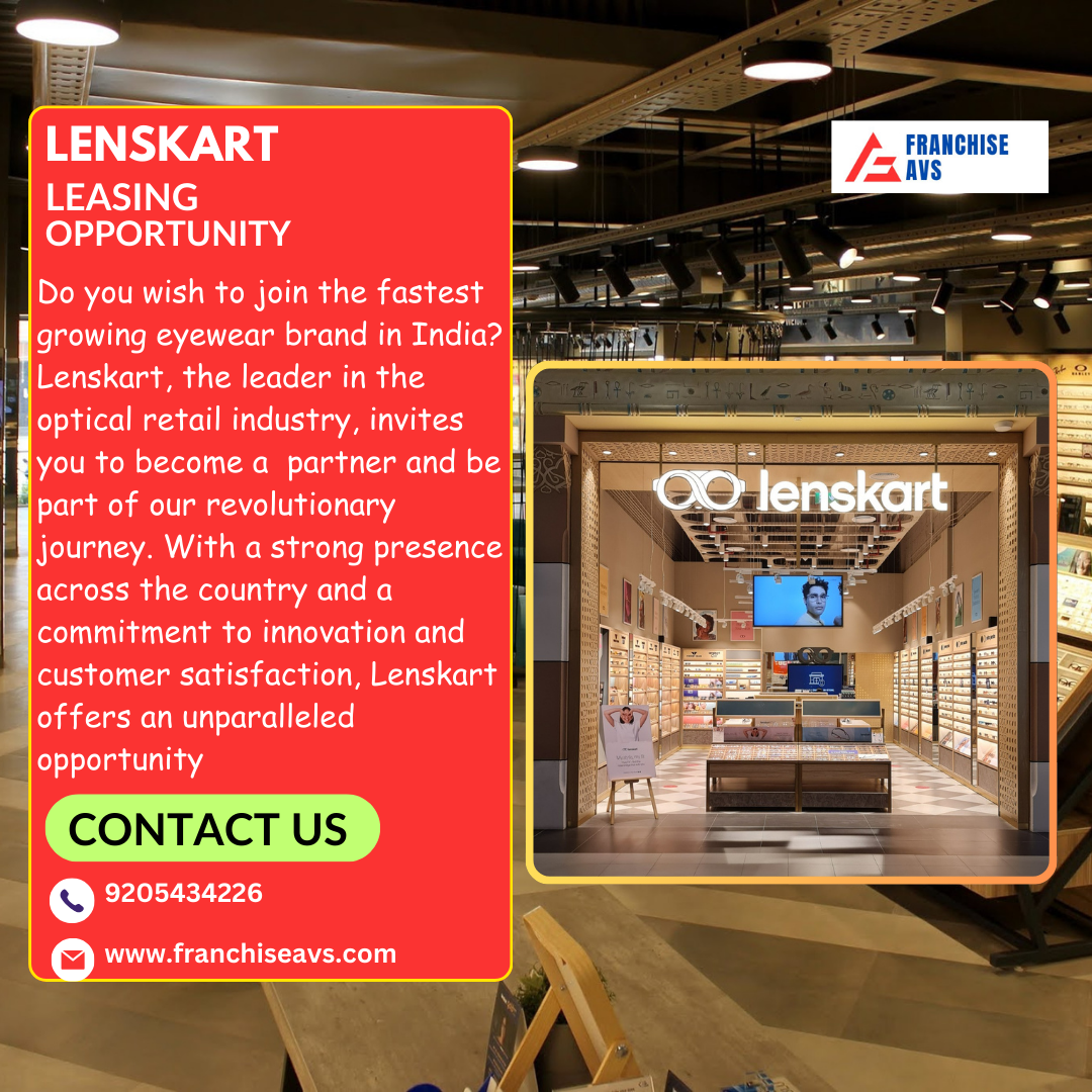 lenskart leasing opportunity in Delhi NCR & India