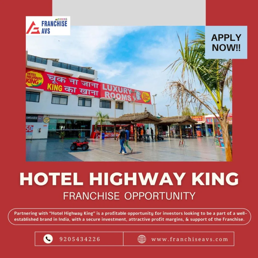 Franchise Partner of Hotel Highway King