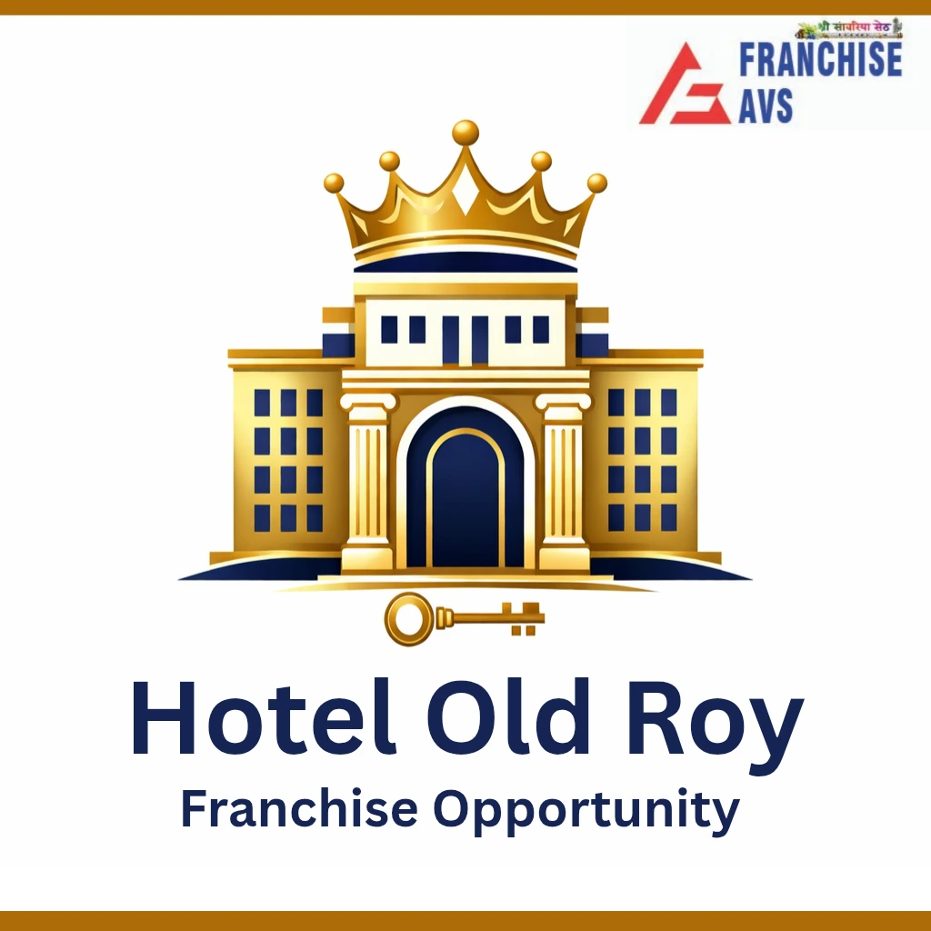 Hotel Old Roy Franchise in India